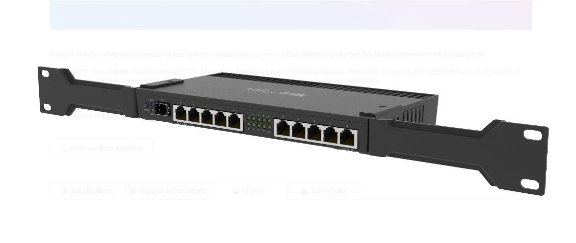 MikroTik RouterBOARD 4011iGS+ with Annapurna Alpine AL21400 Cortex A15CPU (4-cores, 1.4GHz per core), 1GB RAM, 512 MB, 10xGbit L